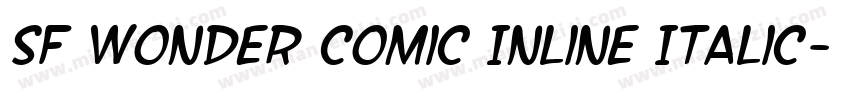 SF Wonder Comic Inline Italic字体转换